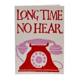 Long Time No Hear Card